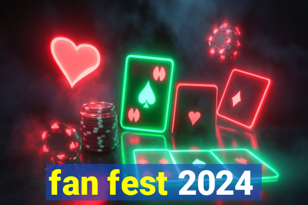 fan fest 2024